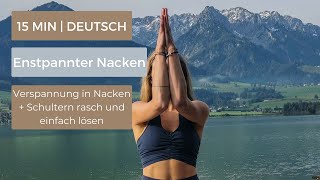 Nackenverspannung lösen schnell und einfach  15 Minuten  Yoga bei Verspannung Nacken und Schultern [upl. by Atahs25]