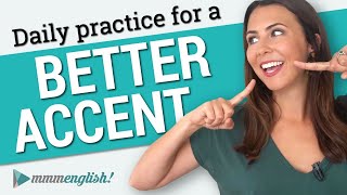 How to get a Better English accent 👄 Pronunciation Practice Every Day [upl. by Nnyleuqaj]