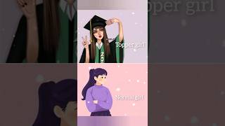 Topper girl 👩‍🎓 VS Normal girl 👧 [upl. by Eresed]