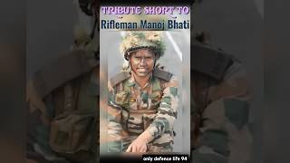 Tribute short to Rifleman Manoj Kumar Bhati 💐🇮🇳 The Rajputana Rifles Operation Barghal shorts [upl. by Eelyma863]