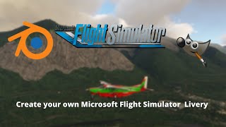 The StarttoFinish Microsoft flight Simulator Livery tutorialCreate Your Own Liverymsfs2020 [upl. by Meng]