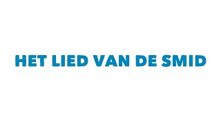 Het Lied van de Smid [upl. by Bilow676]