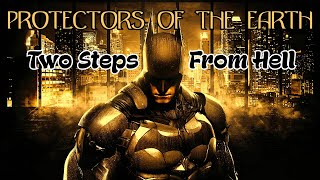 Two Steps From Hell  Protectors of the Earth • Batman Edition [upl. by Calia]