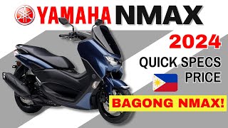 Yamaha NMAX 2024  Quick Specs amp Price  Philippines [upl. by Devonne97]