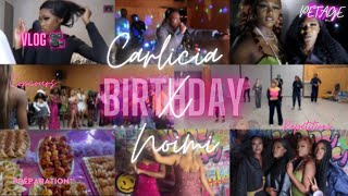 VLOG CARLICIA X NOIMIS BIRTHDAY 🥳 préparation répétitions soirée [upl. by Arand]