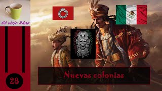 EUIV Aztecas  Capítulo 28 Nuevas colonias [upl. by Egiarc]