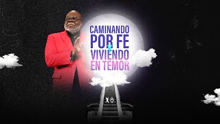 Living With Fear and Walking By Faith Spanish Translation  Bishop TD Jakes [upl. by Kubetz]