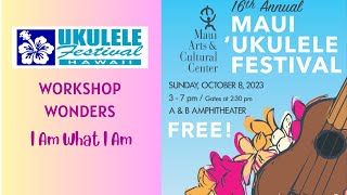 Maui Ukulele Festival 2023  The Maui Strong Workshop Wonders [upl. by Edlyn]