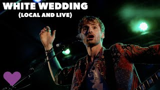 Two Weeks In Nashville  White Wedding Live at Local and Live 2022 [upl. by Eilitan79]