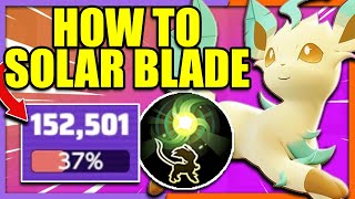 YOU HAVE TO WATCH this before playing SOLAR BLADE LEAFEON  Pokemon Unite [upl. by Glanville]