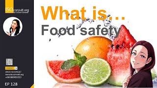 What is food safety  ความปลอดภัยด้านอาหาร หมายถึงอะไรตามระบบมาตรฐานที่ผู้ผลิตและขนส่ง ควรรู้ [upl. by Renrew]