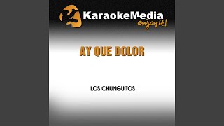 Ay Que Dolor Karaoke Version Acustic In The Style Of Los Chunguitos [upl. by Cypro101]