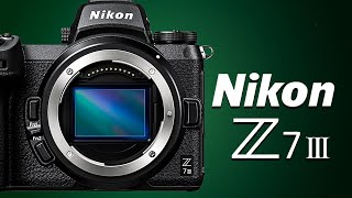 Nikon Z7 III  Coming Next [upl. by Khalsa]