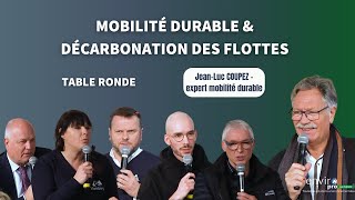 Mobilité durable amp Décarbonation des flottes  TABLE RONDE [upl. by Elocyn]