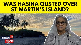 Bangladesh Why Is St Martins Island In News And What Sheikh Hasina Said  N18G  News18 [upl. by Middendorf833]