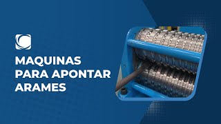 Máquinas para apontar arames [upl. by Candless452]