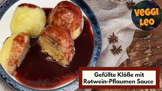 Das ultimative Festessen für Faule  RuckZuck gefüllte Klöße mit RotweinPflaumen Sauce [upl. by Alet478]