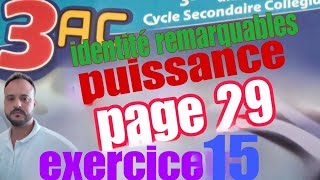 Maxi maths 3ac page 29 exercice 15 identité remarquables et puissances [upl. by Navaj932]