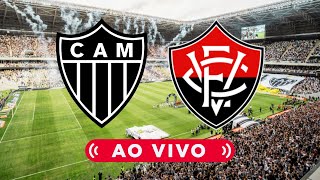 🔴 ATLÉTICOMG 2 x 2 VITÓRIABA 🎥 TRANSMISSÃO AO VIVO 🏆 BRASILEIRÃO [upl. by Tudor682]