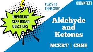 Important Reasoning Questions from Aldehyde and ketone CBSE BOARD Class 12 Chemistry [upl. by Spragens326]