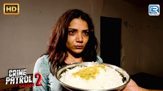 Delhi का एक दिल दहला देने वाला Case  Best Of Crime Patrol  Latest Episode [upl. by Albie]