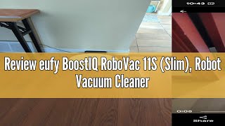 Review eufy BoostIQ RoboVac 11S Slim Robot Vacuum Cleaner SuperThinPowerful Suction Quiet Se [upl. by Vizzone2]