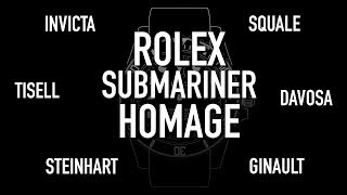 What is the Best Rolex Submariner Homage  Invicta Tisell Steinhart Squale Davosa Ginault [upl. by Derfniw770]