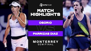 Camila Osorio vs Nuria Parrizas Diaz  2022 Monterrey Semifinals  WTA Match Highlights [upl. by Esertap]