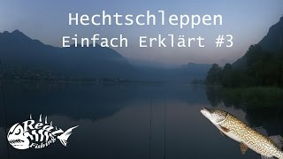 Schleppangeln auf Hecht  Einfach Erklärt 3 [upl. by Ornie123]