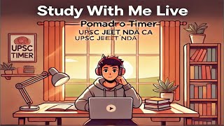 📚 STUDY WITH ME LIVE 🔴 Pomodoro Timer 255 ⏱️  UPSC JEE NEET CLAT LLB NDA CA [upl. by Sallad]