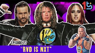 1 Of A Kind With RVD Ep 77 quotRVD Is NXTquot [upl. by Junna]