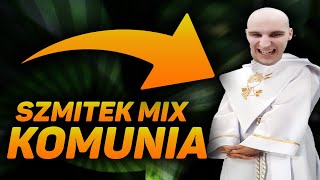 Szmitek mix KOMUNIA Wszystkie Teksty [upl. by Fari]