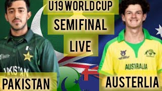 Pakistan U19 vs Austerlia U19 2nd Semi Final Live Match Commantry and Score  u19 world cup live [upl. by Ojeitak412]