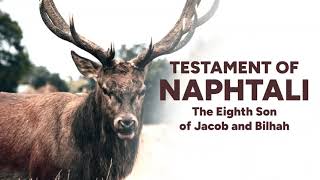 Testament of Naphtali  Read Along Audio [upl. by Kyl521]