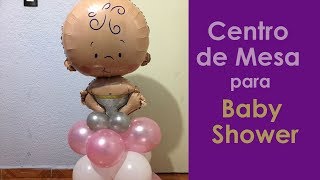 centro de mesa con globos para baby shower [upl. by Nerrot]