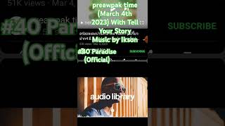 Paradise  Ikson No Copyright Music iksonparadise music preawpak tellyourstorymusicbyikson [upl. by Daisie957]