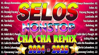 BEST HITS Disco Nonstop Cha Cha Remix 2024🍓 New Selos Remix Tagalog Cha Cha Dance Party songs [upl. by Cutler308]