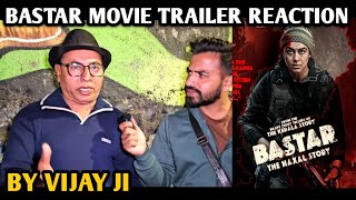 Bastar Movie Trailer Reaction  By Vijay Ji  Adah Sharma  Vipul Shah  Sudipto Sen [upl. by Fadden]