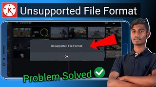 How to solve Unsupported file format in kinemaster  Unsupported file format Problem solve [upl. by Mure302]