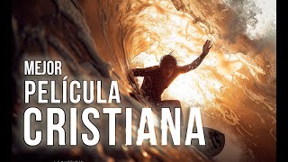 Gran película cristiana en español MEJOR PELÍCULA COMPLETA HD peliculas cristiano [upl. by Bartolemo]