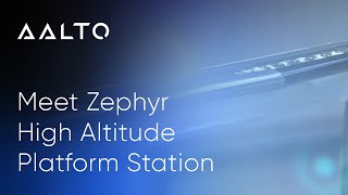 Meet Zephyr High Altitude Platform Station HAPS [upl. by Elly]