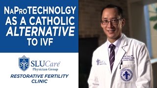 NaproTechnology as a Catholic Alternative to IVF  SLUCare Restorative Fertility Clinic [upl. by Sayers771]