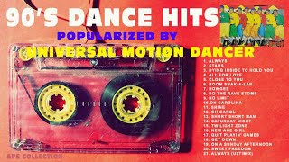 90s Dance Hits Popularized by Universal Motion Dancer UMD [upl. by Eirellav]