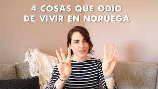 4 COSAS QUE ODIO DE VIVIR EN NORUEGA [upl. by Aeli]