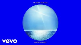 Sunday Service Choir  Excellent Audio [upl. by Sivel]