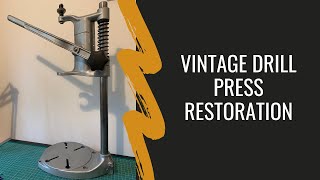 Vintage Drill Press Restoration [upl. by Ecille]