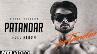 Arjan Dhillon  Patander full album  New Punjabi songs Lastest Punjabi Songs 2024  Doabalyrics [upl. by Sigvard]