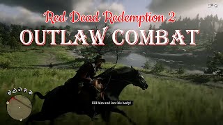 Outlaw Combat  Red Dead Redemption 2 [upl. by Sirovat]