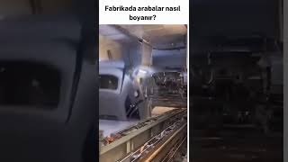 Fabrikada arabalar nasıl boyanır araba boya fabrika automobile swap bilgi [upl. by Trainer]