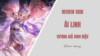 Review Tất cả Skin Ái Linh Erin VƯƠNG GIẢ VINH DIỆU [upl. by Enilekcaj]